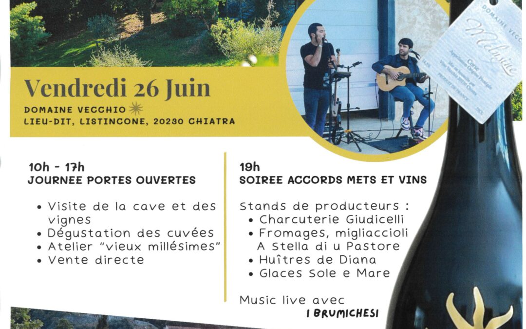 JOURNEES PORTES OUVERTES AU DOMAINE VECCHIO – CHIATRA